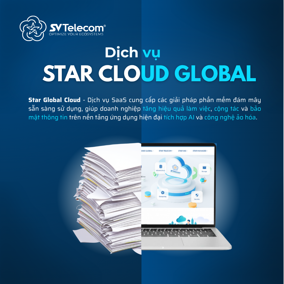 star-cloud-global-dich-vu-Saas-toan-dien-cho-doanh-nghiep